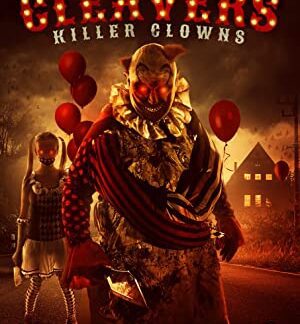 Cleavers: Killer Clowns (2019) starring Georgie Smibert on DVD